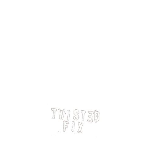 Twisted Fix